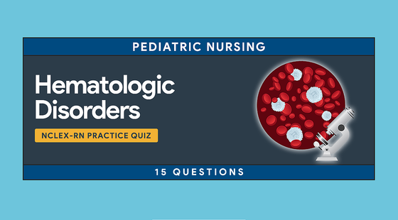 添翼2020-2021&nbsp;ISPN/RN&nbsp;專業(yè)課第34章&nbsp;兒科血液科疾病